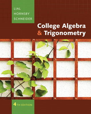 Book cover for College Algebra and Trigonometry plus MyMathLab Student Access Kit