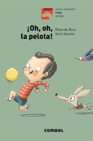 Cover of ¡Oh, Oh, La Pelota!