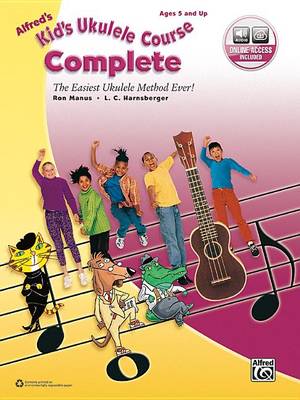 Cover of Alfred'S Kid's Ukulele Course Complete