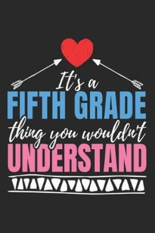 Cover of It's A Fifth Grade Thing You Wouldn't Understand