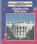 Book cover for A Timeline of the White House