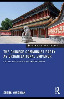 Cover of The Chinese Communist Party as Organizational Emperor