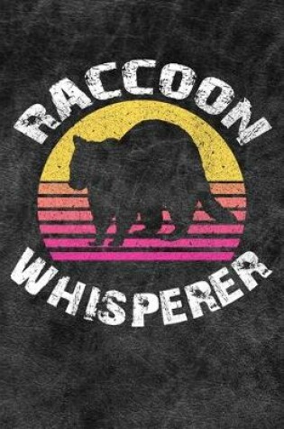 Cover of Raccoon Whisperer