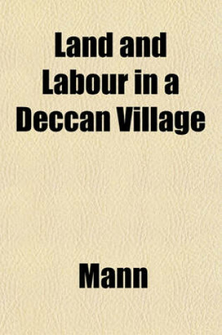 Cover of Land and Labour in a Deccan Village