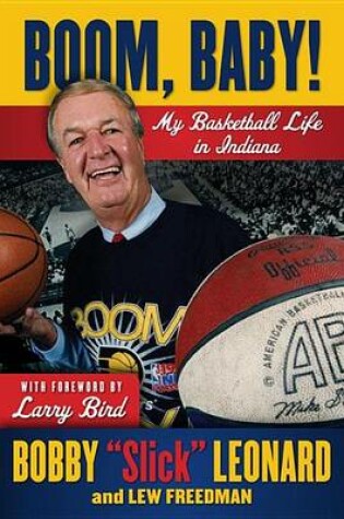 Cover of Boom, Baby!: My Basketball Life in Indiana