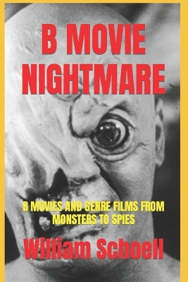 Book cover for B Movie Nightmare