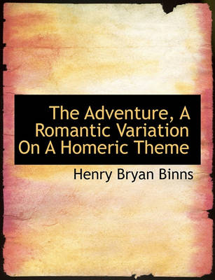 Book cover for The Adventure, a Romantic Variation on a Homeric Theme