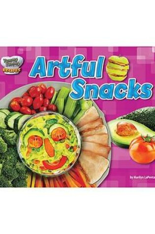 Cover of Artful Snacks