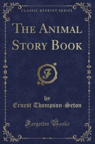 Cover of The Animal Story Book (Classic Reprint)