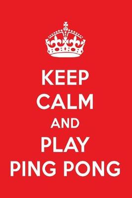 Book cover for Keep Calm and Play Ping Pong