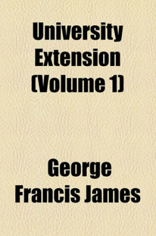 Cover of University Extension (Volume 1)