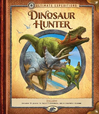 Book cover for Ultimate Expeditions: Dinosaur Hunter