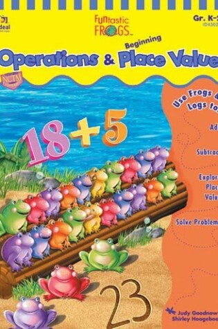 Cover of Funtastic Frogs(tm) Operations and Beginning Place Value, Grades K - 2