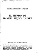 Book cover for El Mundo de Manuel Mujica Lainez