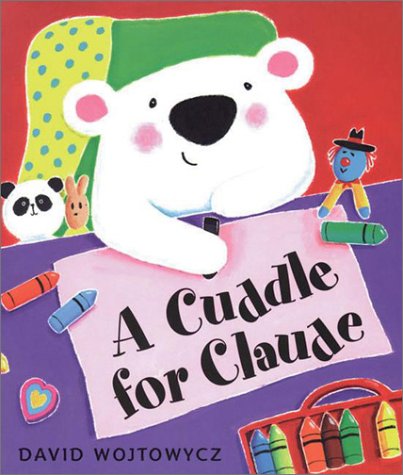 Book cover for A Cuddle for Claude (Us)