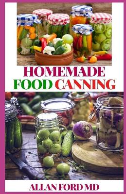 Book cover for Homemade Food Canning