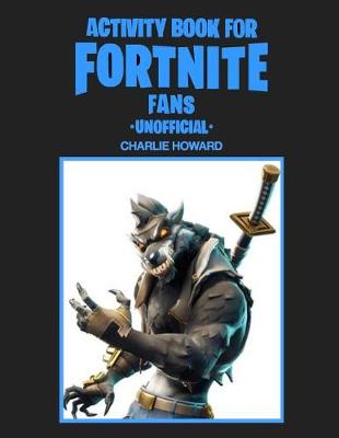 Book cover for Activity Book for Fortnite Fans (Unofficial)