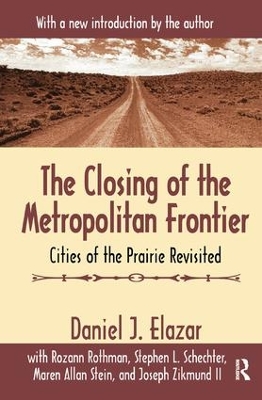 Book cover for The Closing of the Metropolitan Frontier
