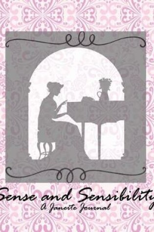 Cover of A Janeite Journal (Sense and Sensibility)