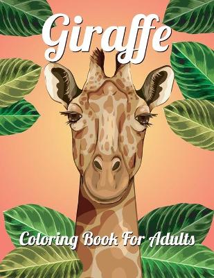 Book cover for Giraffe coloring book for adult