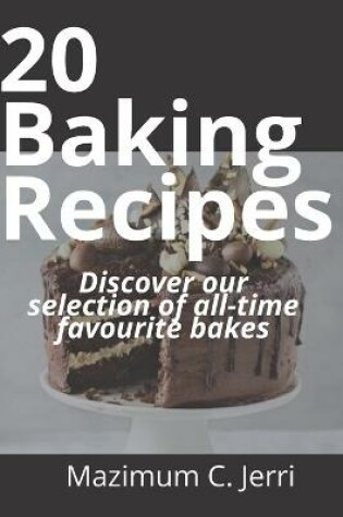 Cover of 20 Baking Recipes