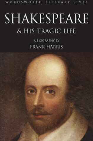 Cover of The Man Shakespeare, His Tragic Life Story