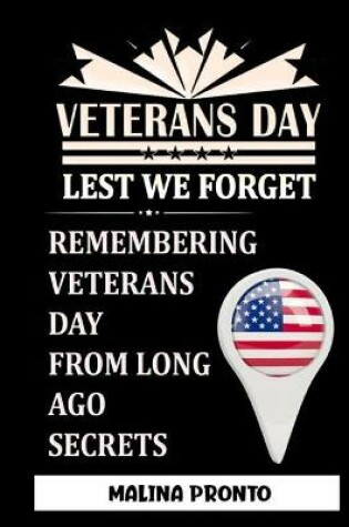 Cover of Veterans Day / Lest We Forget