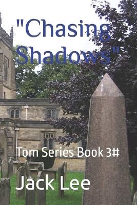 Cover of "Chasing Shadows"