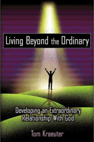 Cover of Living Beyond the Ordinary