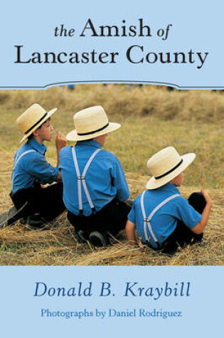 Cover of The Amish of Lancaster County