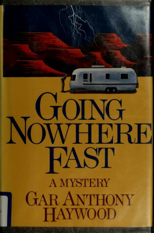 Cover of Going Nowhere Fast