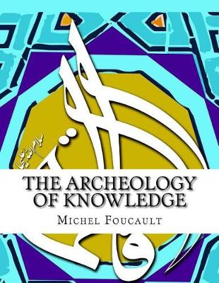 Book cover for The Archeology of Knowledge