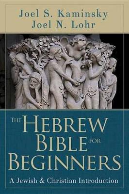 Book cover for The Hebrew Bible for Beginners