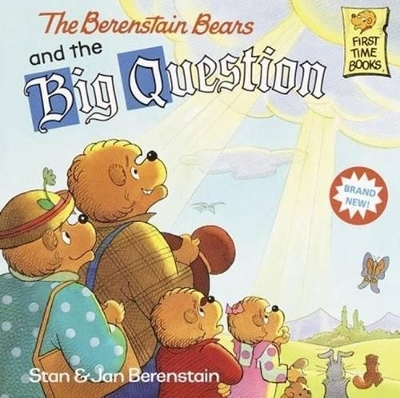 Book cover for The Berenstain Bears and the Big Question