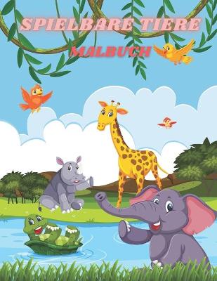 Book cover for Spielbare Tiere - Malbuch