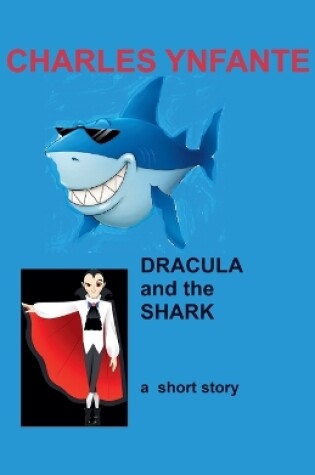 Cover of Dracula and the Shark