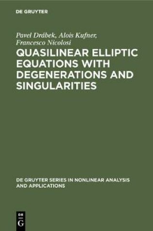 Cover of Quasilinear Elliptic Equations with Degenerations and Singularities