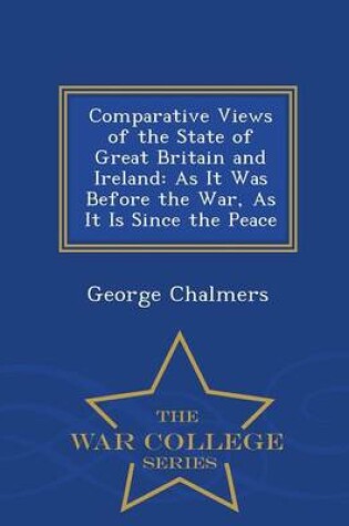 Cover of Comparative Views of the State of Great Britain and Ireland