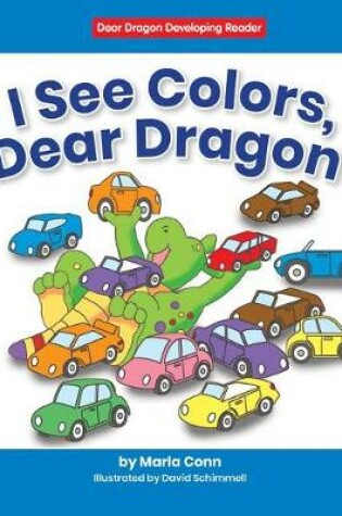 Cover of I See Colors, Dear Dragon