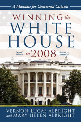 Cover of Winning the White House in 2008