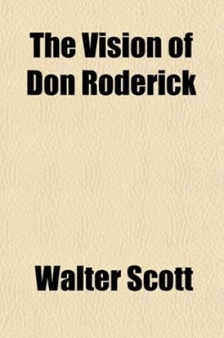 Cover of The Vision of Don Roderick; A Poem