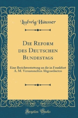 Cover of Die Reform Des Deutschen Bundestags