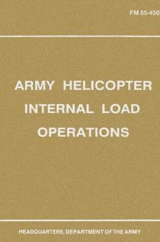 Cover of Army Helicopter Internal Load Operations (FM 55-450-2)