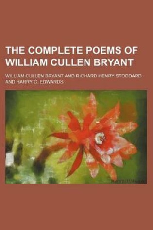 Cover of The Complete Poems of William Cullen Bryant