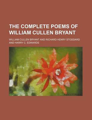 Book cover for The Complete Poems of William Cullen Bryant