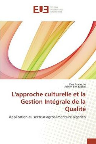 Cover of L'Approche Culturelle Et La Gestion Integrale de la Qualite