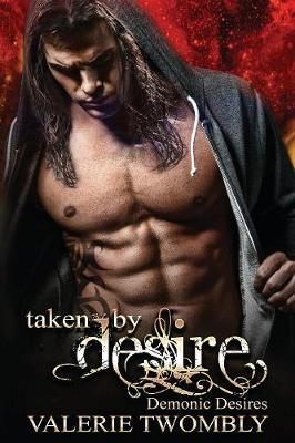 Book cover for Taken By Desire