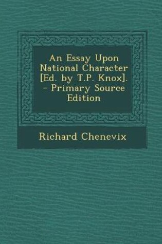 Cover of An Essay Upon National Character [Ed. by T.P. Knox].