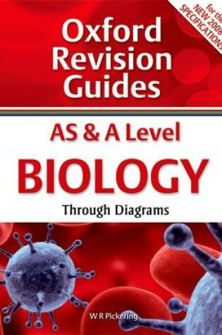 Cover of AS and A Level Biology Through Diagrams