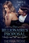 Book cover for The Billionaire's Proposal - Part 2